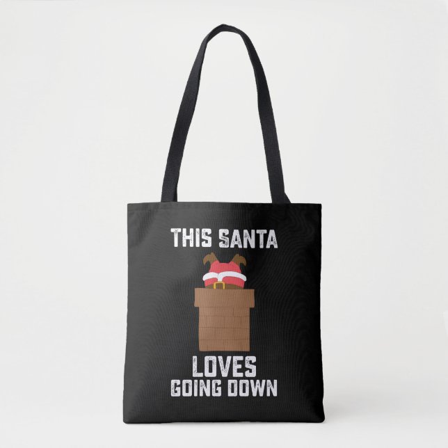 This Santa Loves Going Down Funny Christmas Tote Bag (Front)