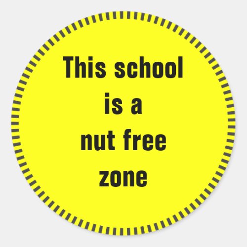 This school is a nut free zone classic round sticker