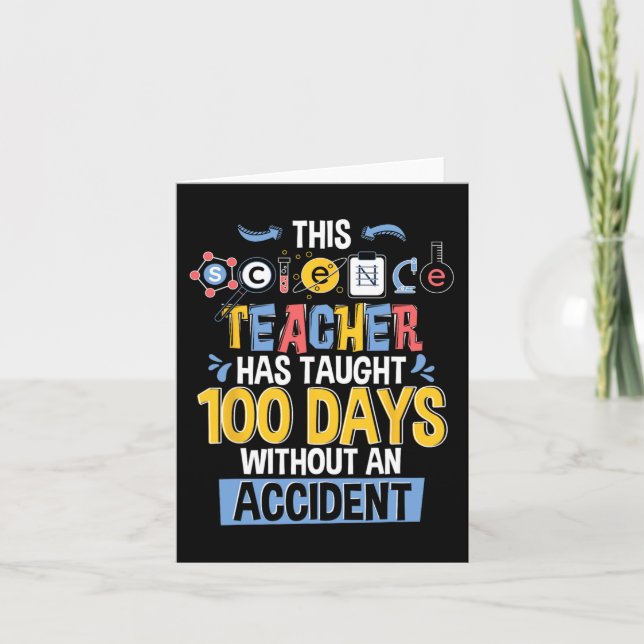 This Science Teacher Has Taught 100 Days Of School Card (Front)