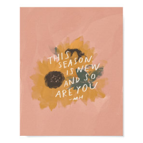 This Seasons Is New - Inspirational Quote Poster