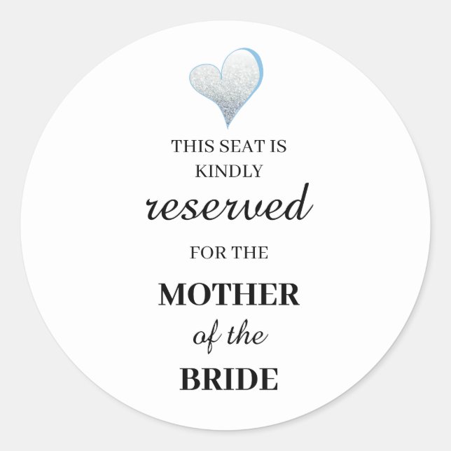 This seat is kindly reserved for the mother of the classic round sticker (Front)