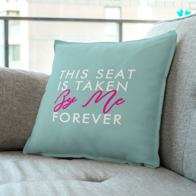 This Seat is taken Funny Gift For Mom Throw Pillow (Creator Uploaded)