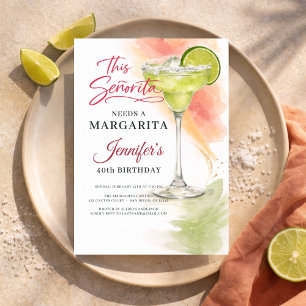 This Señorita Needs a Margarita 40th Fiesta Invitation