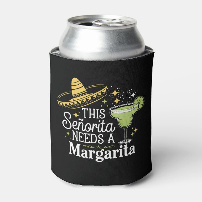 This Senorita Needs A Margarita Cinco De Mayo Can Cooler (Can Front)