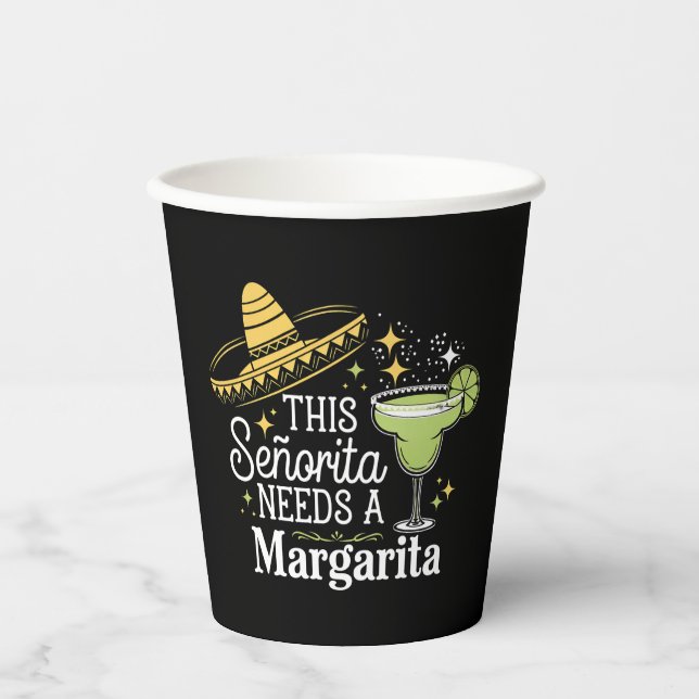 This Senorita Needs A Margarita Cinco De Mayo Paper Cups (Front)