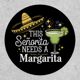 This Senorita Needs A Margarita Cinco De Mayo Patch