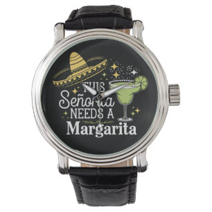 This Senorita Needs A Margarita Cinco De Mayo Watch