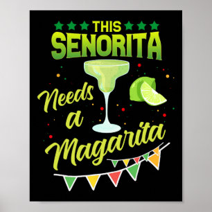 This Senorita Needs A Margarita Mexican Party Cinc Poster