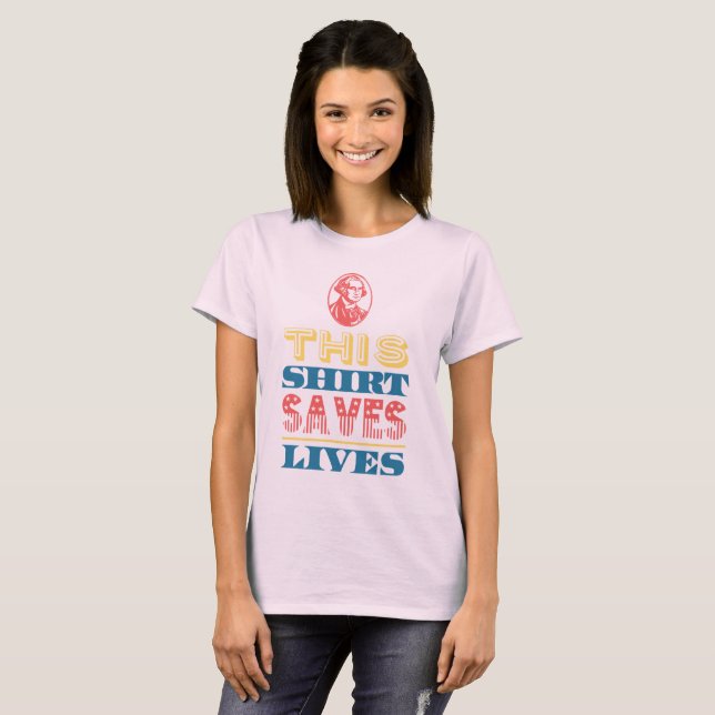 This shirt saves lives (Front Full)