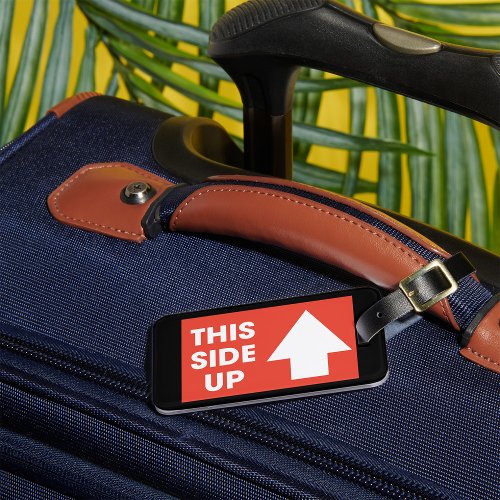This Side Up Sign Luggage Tag
