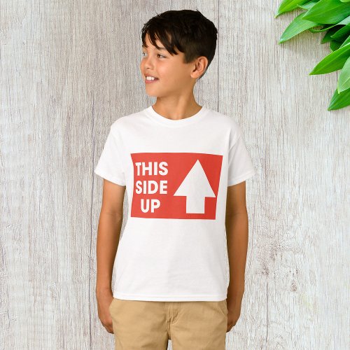 This Side Up Sign T_Shirt