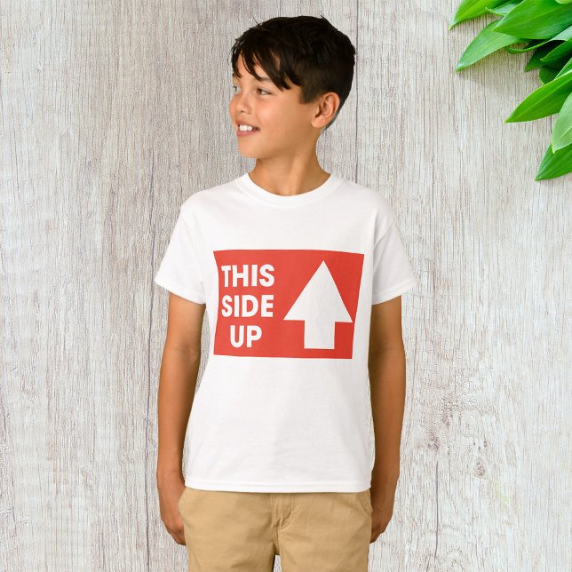 This Side Up Sign T-Shirt (Creator Uploaded)