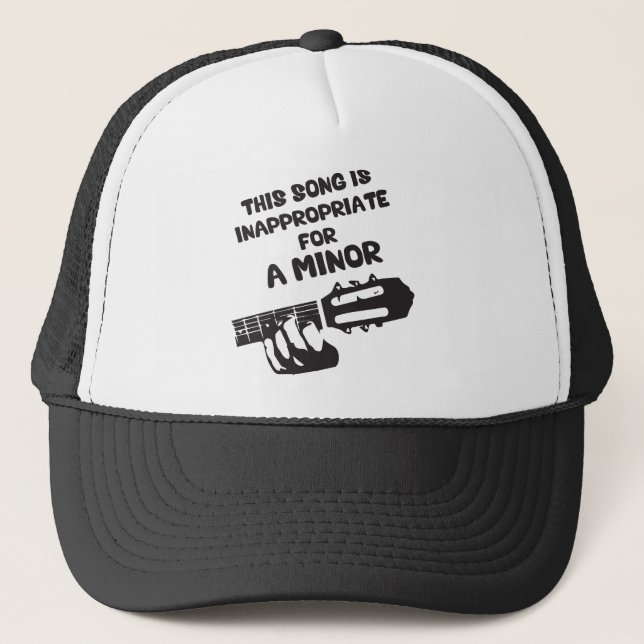 This Song Is Inappropriate For A Minor Trucker Hat (Front)