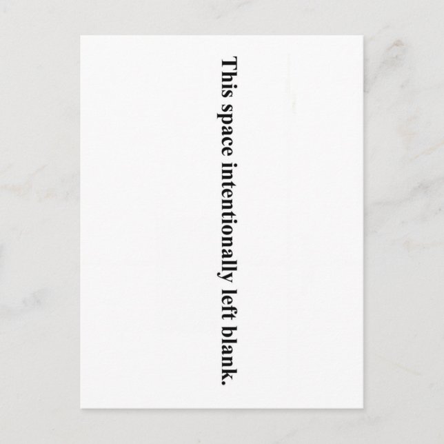 "This space intentionally left blank" postcard (Front)
