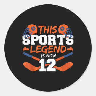 This Sports Legend Is Now 12  Classic Round Sticker