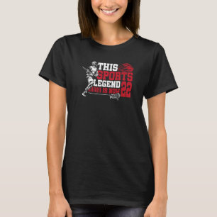 This Sports Legend Is Now 22 Lacrosse Game 22nd Bi T-Shirt