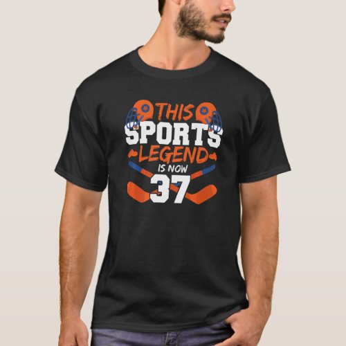This Sports Legend Is Now 37 Hockey Game 37th Birt T_Shirt