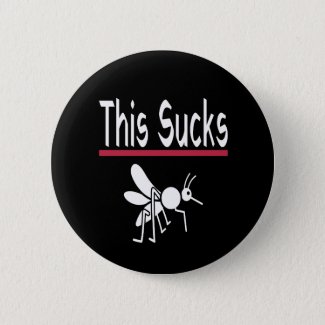 This Sucks mosquito  Funny Button