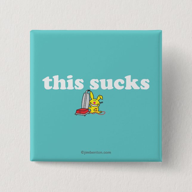 This Sucks Pinback Button (Front)