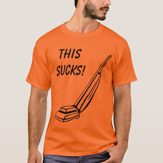 This Sucks! T-Shirt (Front)