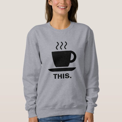 This Sweatshirt