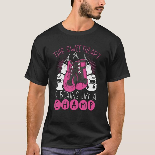 This Sweetheart Is Boxing Like A Champ Woman Boxin T-Shirt (Front)