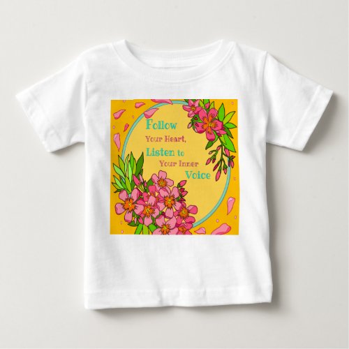 This tagline is short catchy and emphasizes both baby T_Shirt