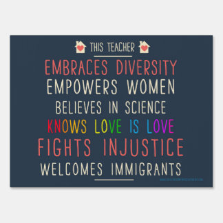This Teacher Embraces Diversity Sign