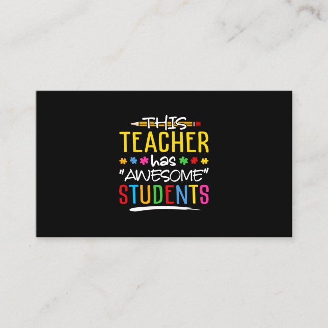 This Teacher Has Awesome Students Business Card (Front)