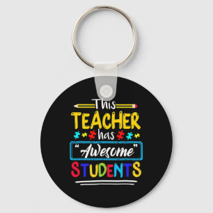 This Teacher Has Awesome Students Puzzle Autism Aw Keychain
