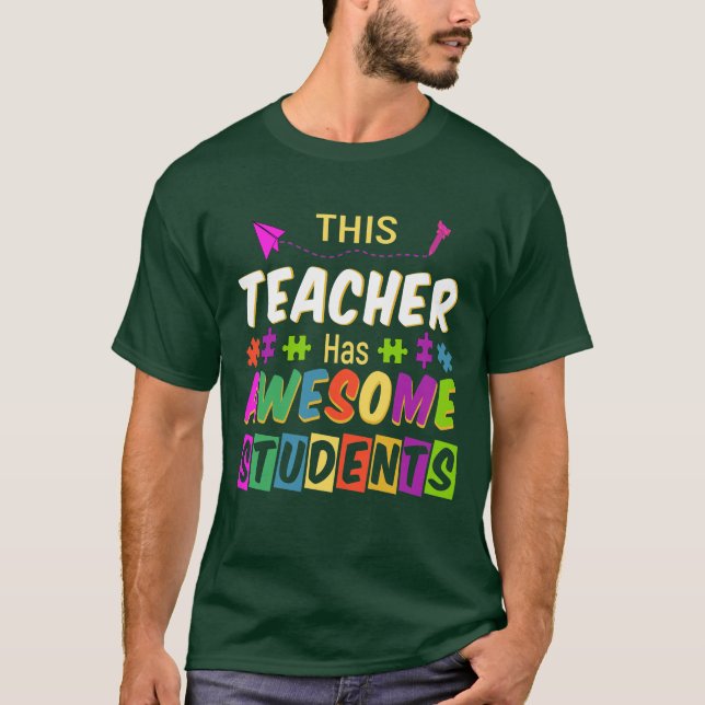 THIS TEACHER HAS AWESOME STUDENTS T-Shirt (Front)