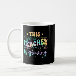 This Teacher Is Glowing Funny Summer Last Day Of Coffee Mug