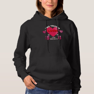 This Teacher Loves All My Little Valentine S Hoodie