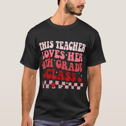 This Teacher Loves Her 4th Grade Class Retro Valen T_Shirt