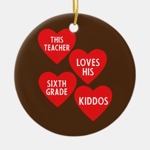This Teacher Loves His Valentines Day Tree 6th Ceramic Ornament
