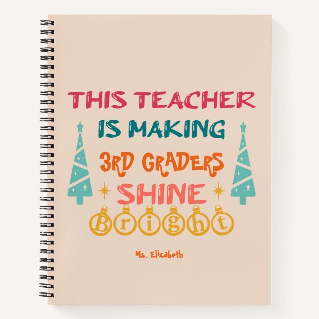 This teacher personalized Christmas Notebook (Front)