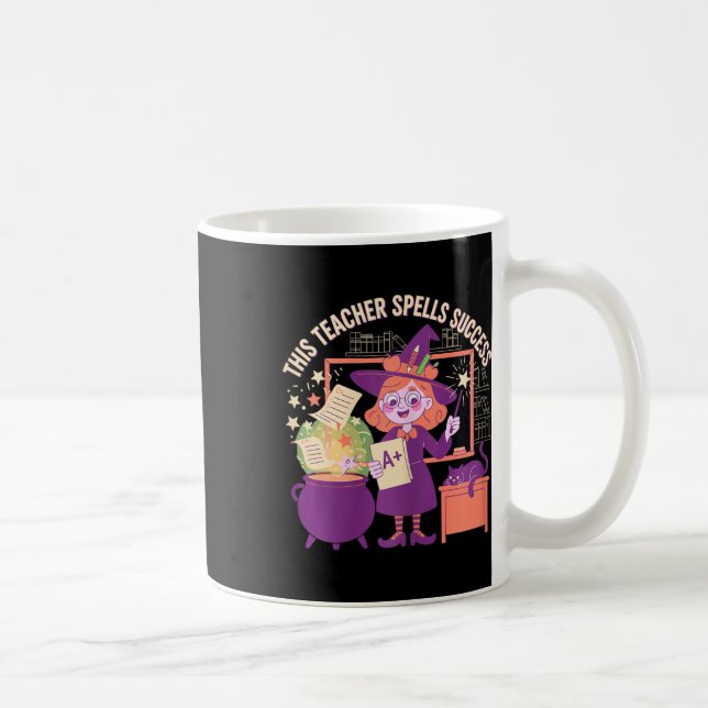 This Teacher Spells Success Halloween Clroom Art  Coffee Mug (Right)