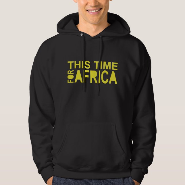 This Time For Africa waka-waka Hodie Hoodie (Front)