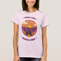 This Too Shall End Mantra of Meditation