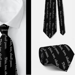 This, Too, Shall Pass 12 Step Program Neck Tie