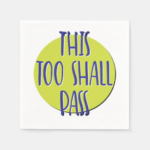 This Too Shall Pass 12 Step Recovery Slogan Napkins