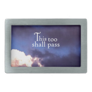 This too shall pass belt buckle