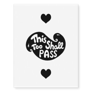 This Too Shall Pass Black Temporary Tattoos