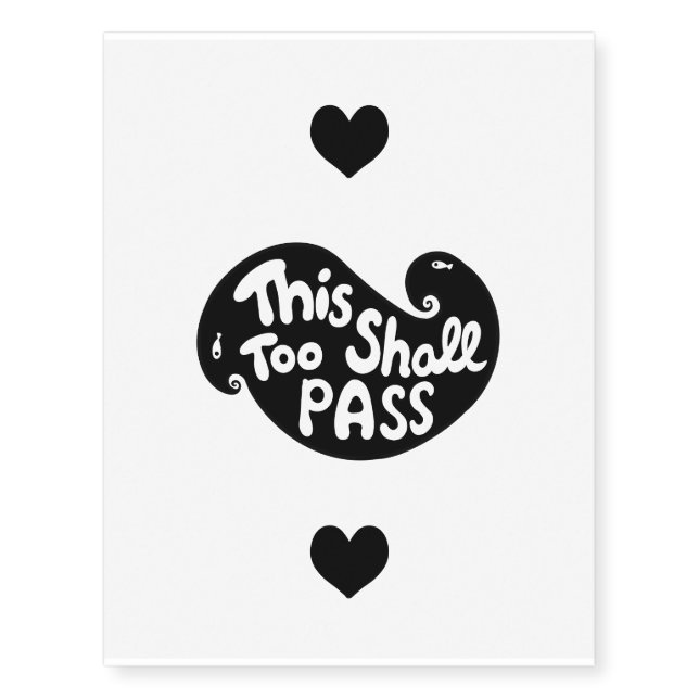 This Too Shall Pass Black Temporary Tattoos (Front)