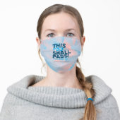 THIS TOO SHALL PASS! #COVID19 ADULT CLOTH FACE MASK (Worn)