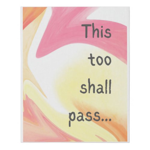 This Too Shall Pass Faux Canvas Print