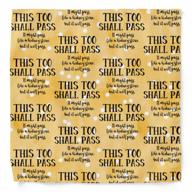 This Too Shall Pass Funny Saying Coronavirus Joke Bandana (Front)