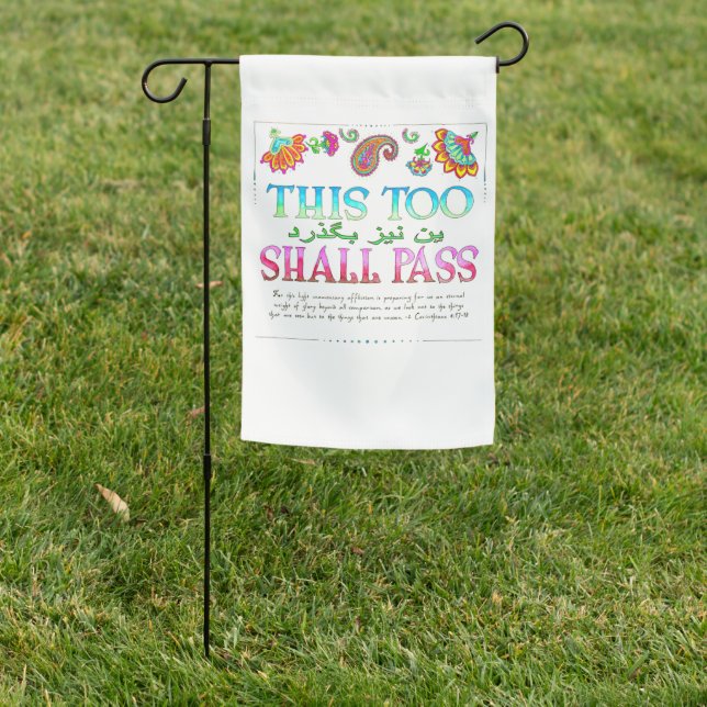 This Too Shall Pass Garden Flag (In SItu)