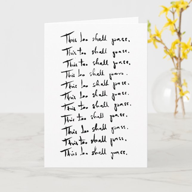 This too shall pass! Inspirational quote Card (Yellow Flower)