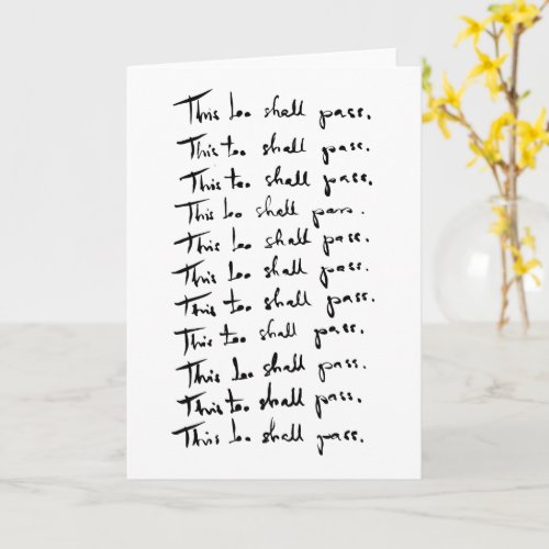 This too shall pass Inspirational quote Card